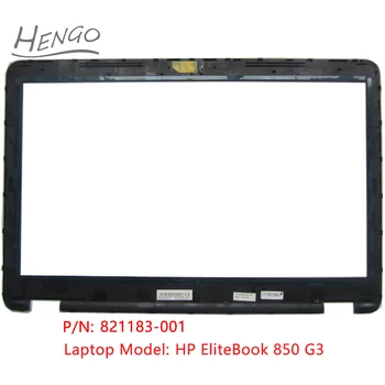 821183-001 черный Оригинальный новый для HP EliteBook 850 G3 ЖК-панель Передняя рамка