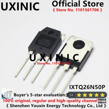 UXINIC 100% Новый Импортный Оригинальный IXTQ26N50P IXTQ26N50 26N50 TO-247 FET 26A 500V
